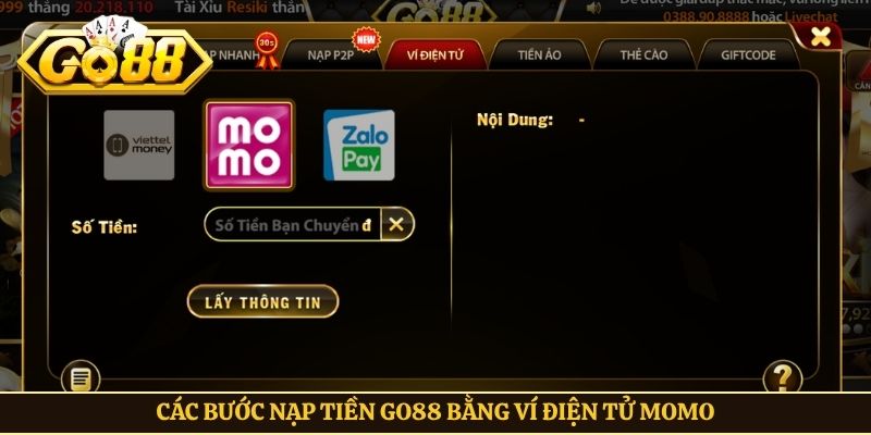 Các bước nạp tiền Go88 bằng ví điện tử momo