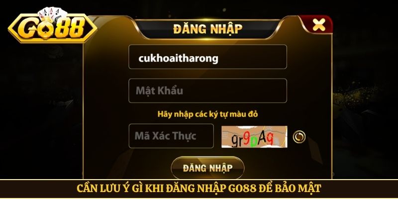 Cần lưu ý gì khi đăng nhập Go88 để bảo mật