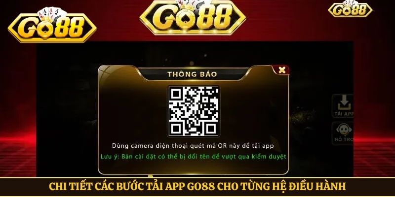 Chi tiết các bước tải app Go88 cho từng hệ điều hành