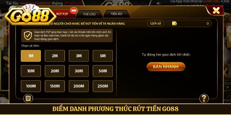 Điểm danh phương thức rút tiền Go88