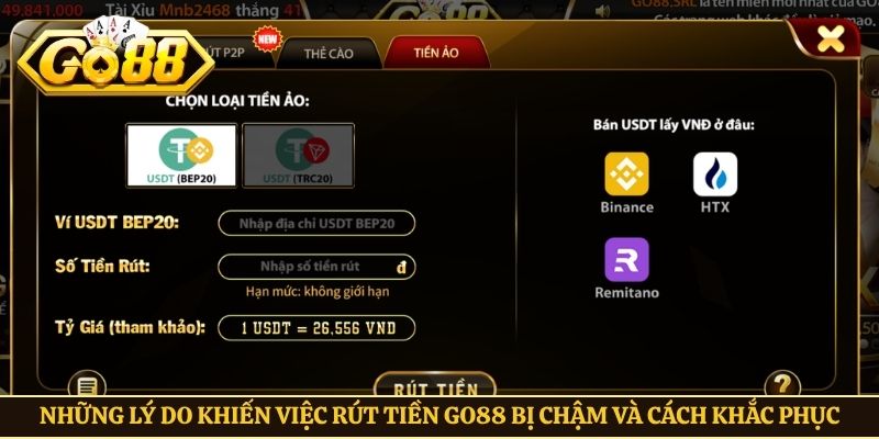 Những lý do khiến việc rút tiền Go88 bị chậm và cách khắc phục